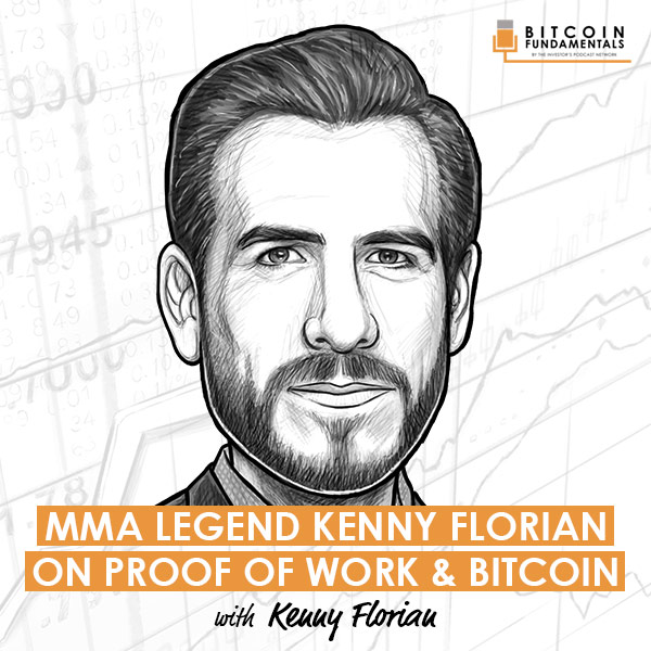 mma-legend-kenny-florian-on-proof-of-work-pow-and-bitcoin-artwork-optimized
