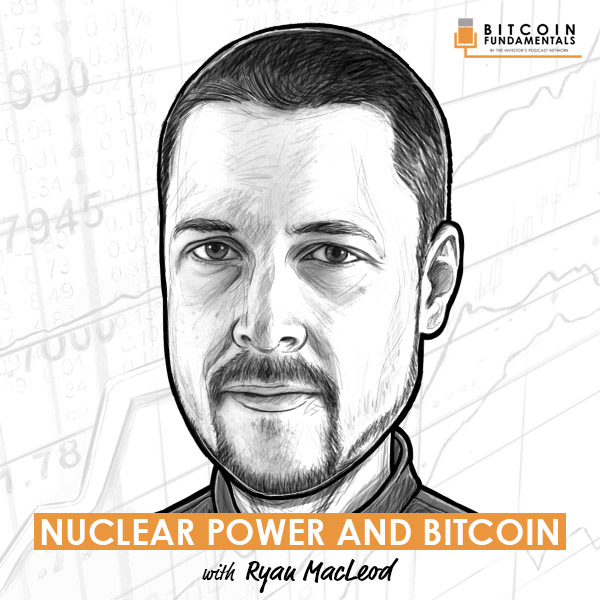 nuclear-power-and-bitcoin-ryan-macleod-artwork-optimized