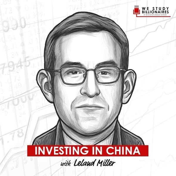 Understanding the Chinese Economy w Leland Miller