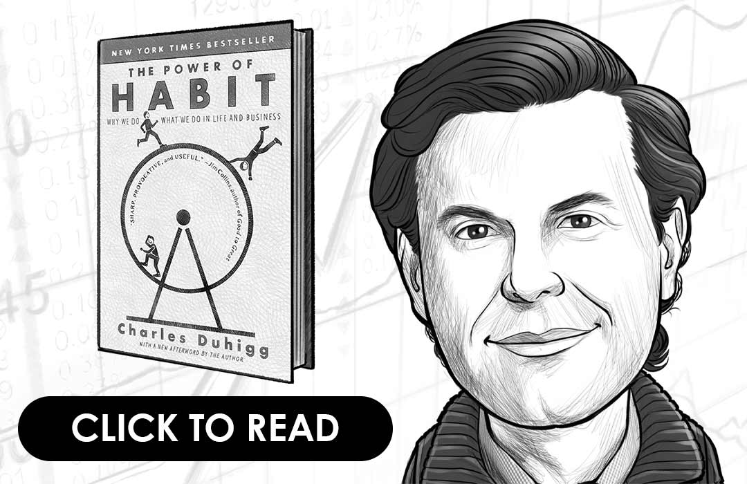 Summary: The Power of Habit by Charles Duhigg: Why We Do What We