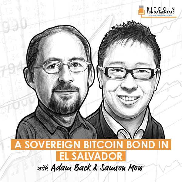 a-billion-dollar-bitcoin-bond-in-el-salvador-adam-back-and-samson-mow