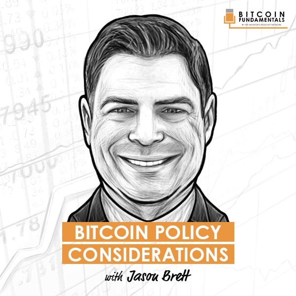 bitcoin-policy-considerations-jason-brett