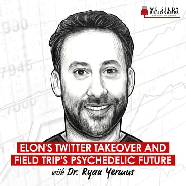 elon's-twitter-takeover-and-field-trips-psychedelic-future-dr-ryan-yermus-artwork