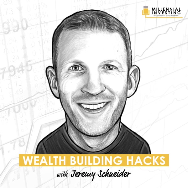 wealth-building-hacks-jeremy-schneider