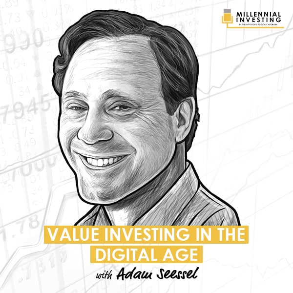 value-investing-in-the-digital-age-adam-seessel