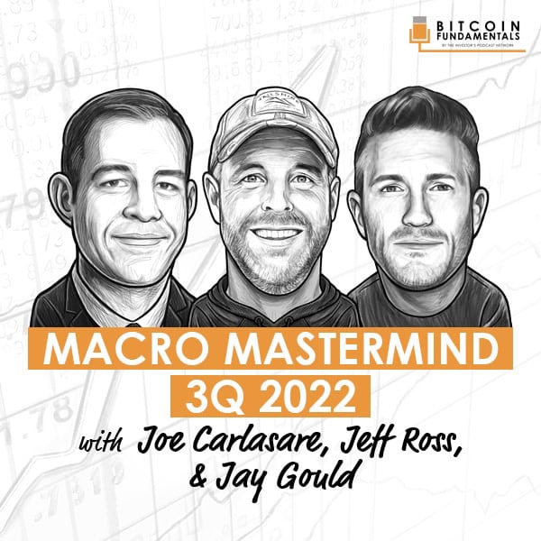 macro-mastermind-3q-2022-jay-gould-jeff-ross-joe-carlasare