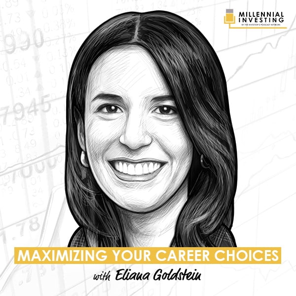 maximizing-your-career-choices-eliana-goldstein