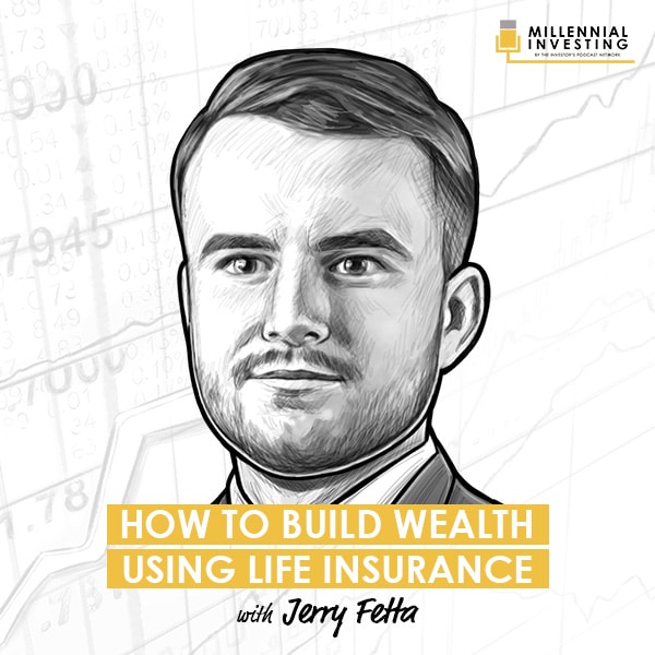 how-to-build-wealth-using-life-insurance-jerry-fetta