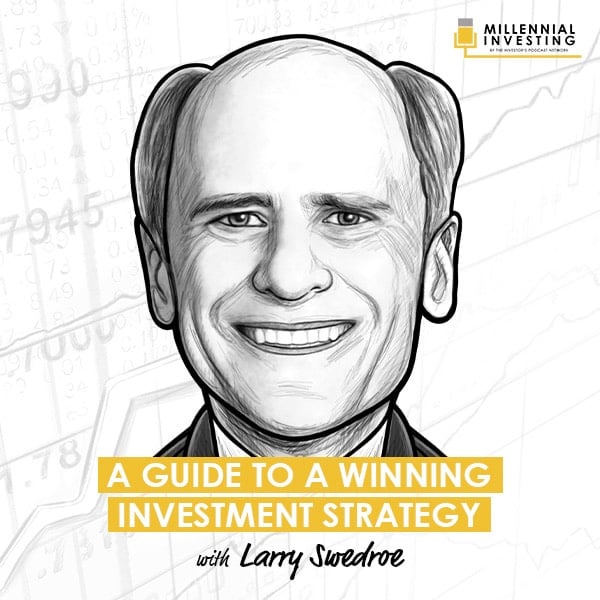 a-guide-to-a-winning-investment-trategy-larry-swedroe