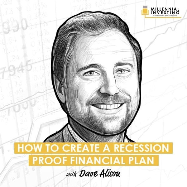 how-to-create-a-recession-proof-financial-plan-dave-alison