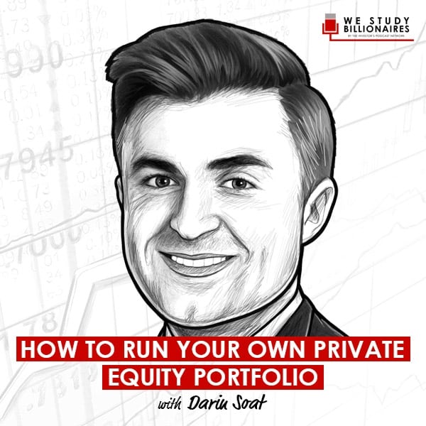 how-to-run-your-own-private-equity-portfolio-darin-soat-