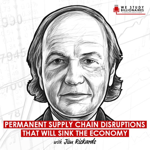 Permanent Supply Chain Disruptions That Will Sink the Economy