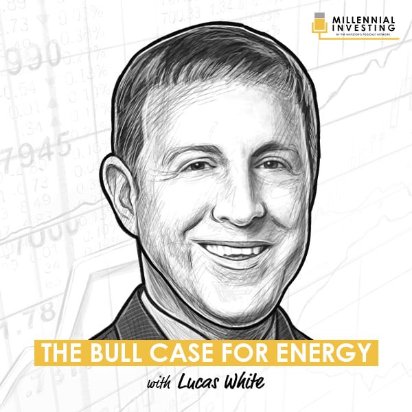 the-bull-case-for-energy-lucas-white