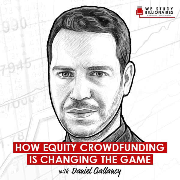 how-equity-crowdfunding-is-changing-the-game-daniel-gallancy-artwork-optimized