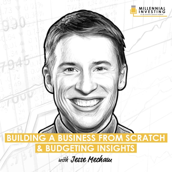 building-a-business-from-scratch-and-budgeting-insights-jesse-mecham