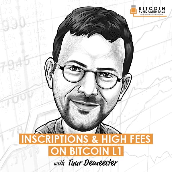 inscriptions-&-high-fees-on-bitcoin-l1-tuur-demeester