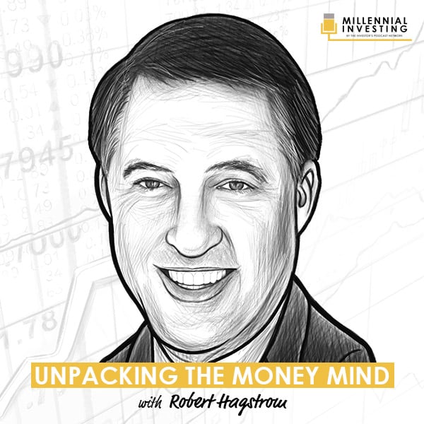 unpacking-the-money-mind-with-robert-hagstrom