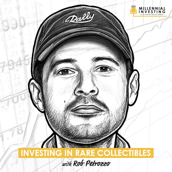 investing-in-rare-collectibles-with-rob-petrozzo