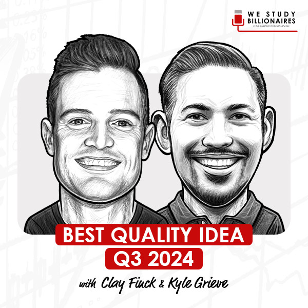 best-quality-idea-q3-2024-clay-finck-kyle-grieve