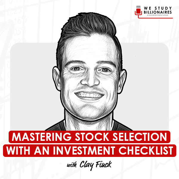 mastering-stock-selection-with-an-investment-checklist-clay-finck