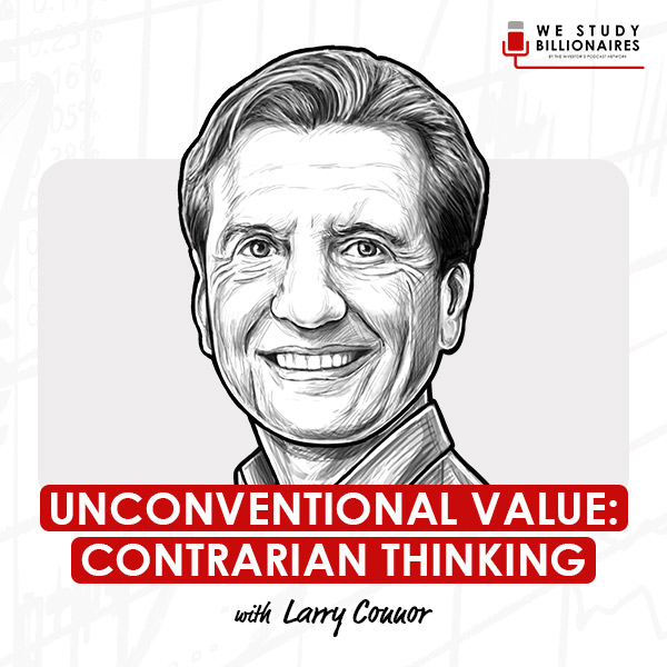 unconventional-value-contrarian-thinking-and-outperformance-larry-connor-artwork-optimized