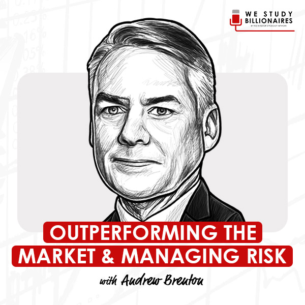 outperforming-the-market,-managing-risk,-&-market-inefficiencies-andrew-brenton